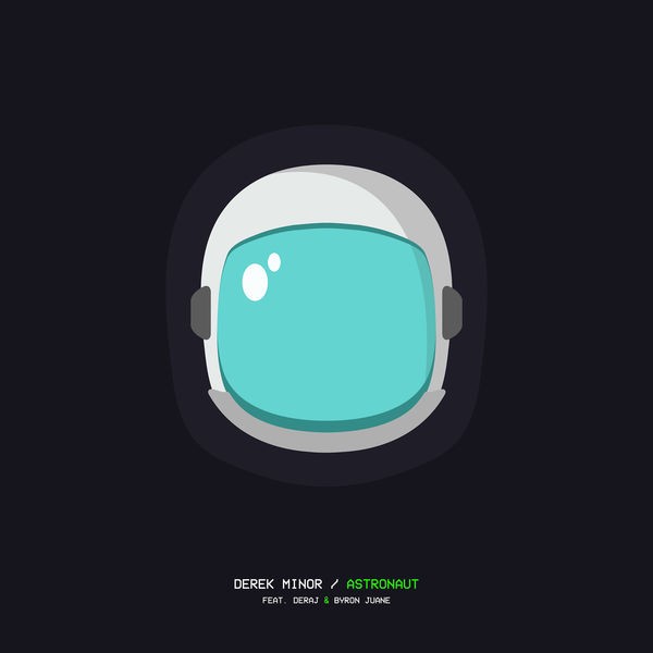Astronaut (feat. Deraj & Byron Juane)