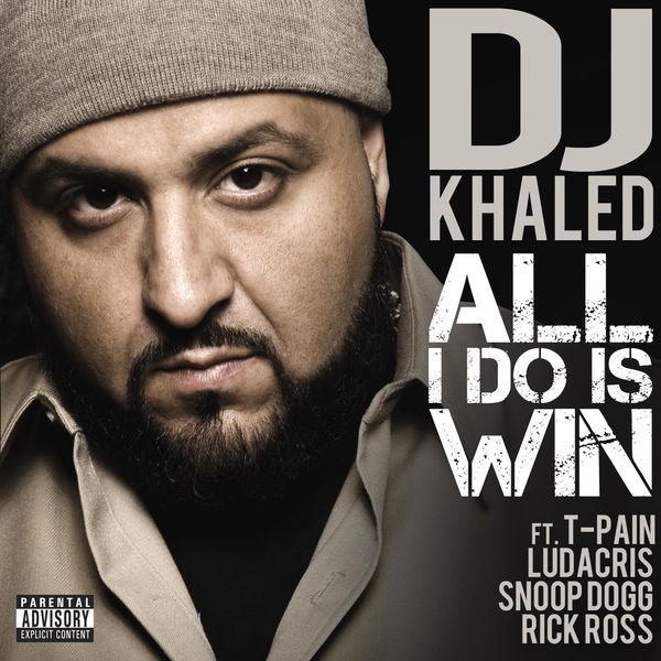 All I Do Is Win - Feat. T-Pain, Ludacris, Snoop Dogg & Rick Ross