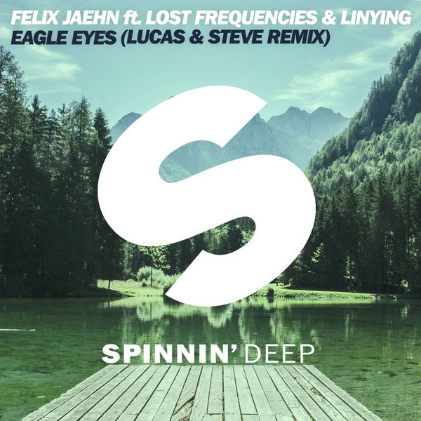 Eagle Eyes - Lucas & Steve Remix Edit