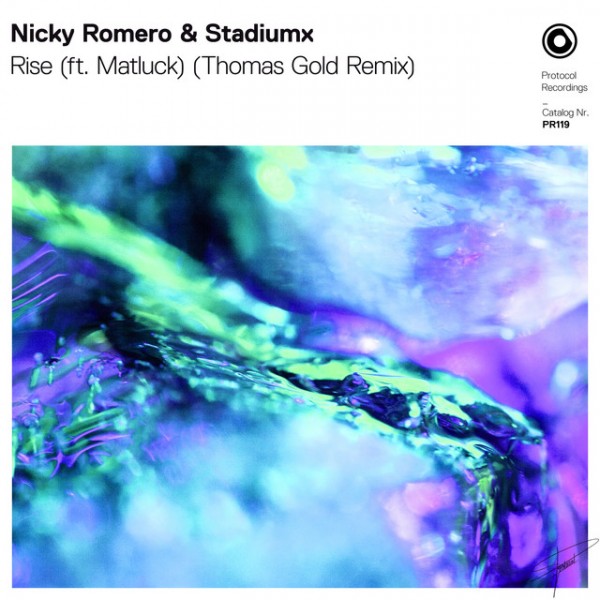 Nicky Romero - Rise (ft. Matluck) (Thomas Gold Remix)