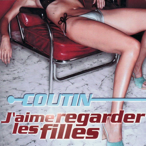 J'aime Regarder Les Filles - Original Maxi