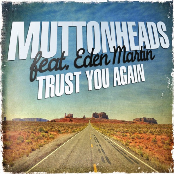 Trust You Again - Radio Edit