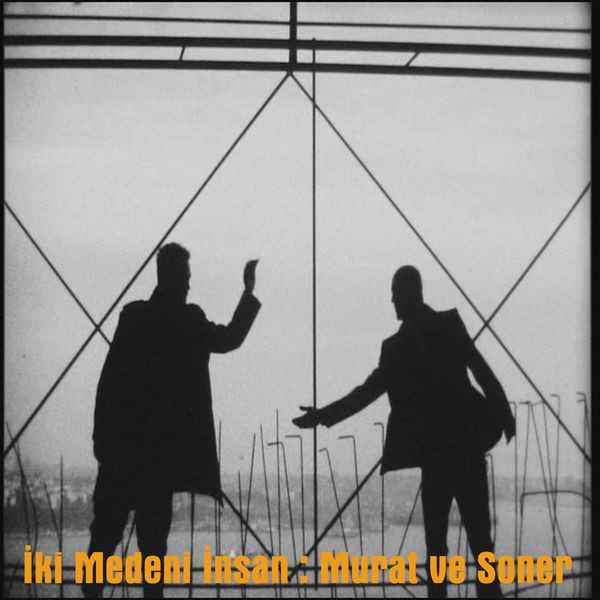 İki Medeni İnsan