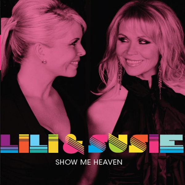 Lili And Susie - Show Me Heaven (Oscar Holter Remix)