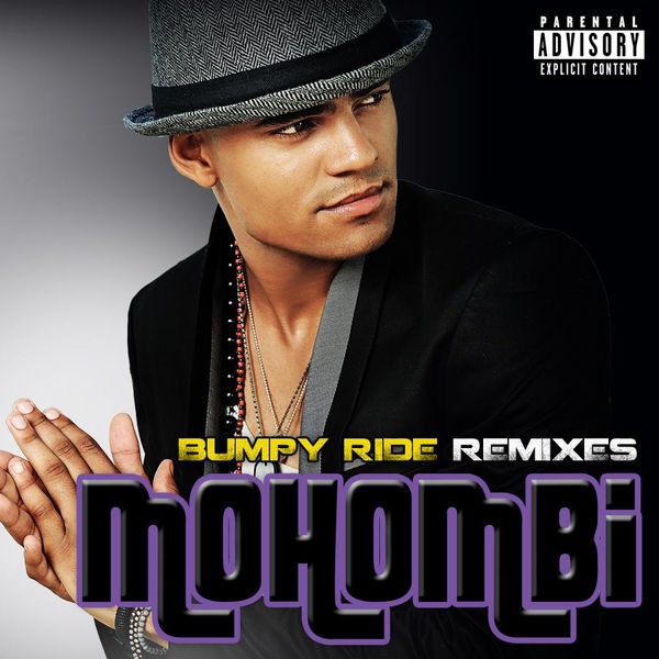 Bumpy Ride (Chuckie Remix)