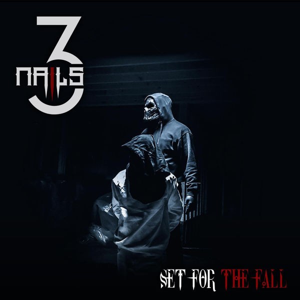 Set For The Fall - 3 Nails