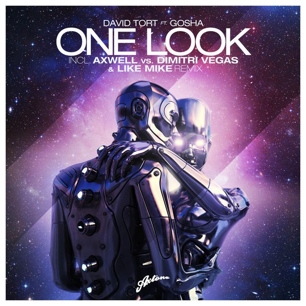 One Look - Axwell Vs. Dimitri Vegas & Like Mike Remix