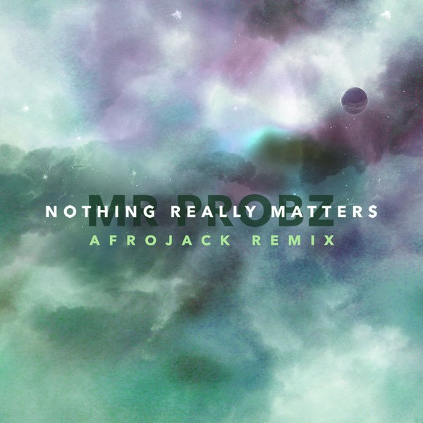Nothing Really Matters - Afrojack Remix Radio Edit