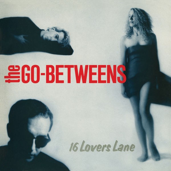 The Go-Betweens - Radio King