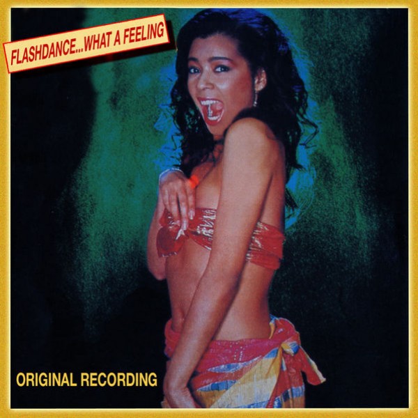 Flashdance...What a Feeling