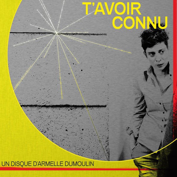 T AVOIR CONNU