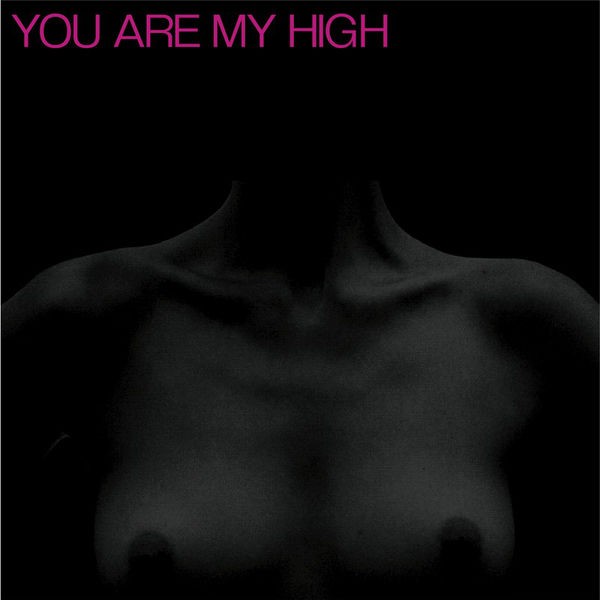 You are my high